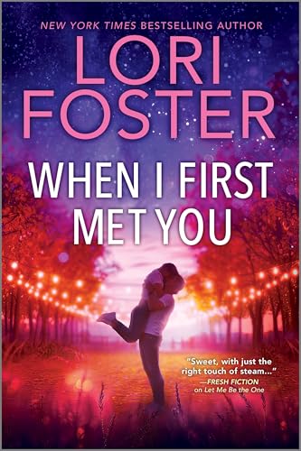When I First Met You by Lori Foster