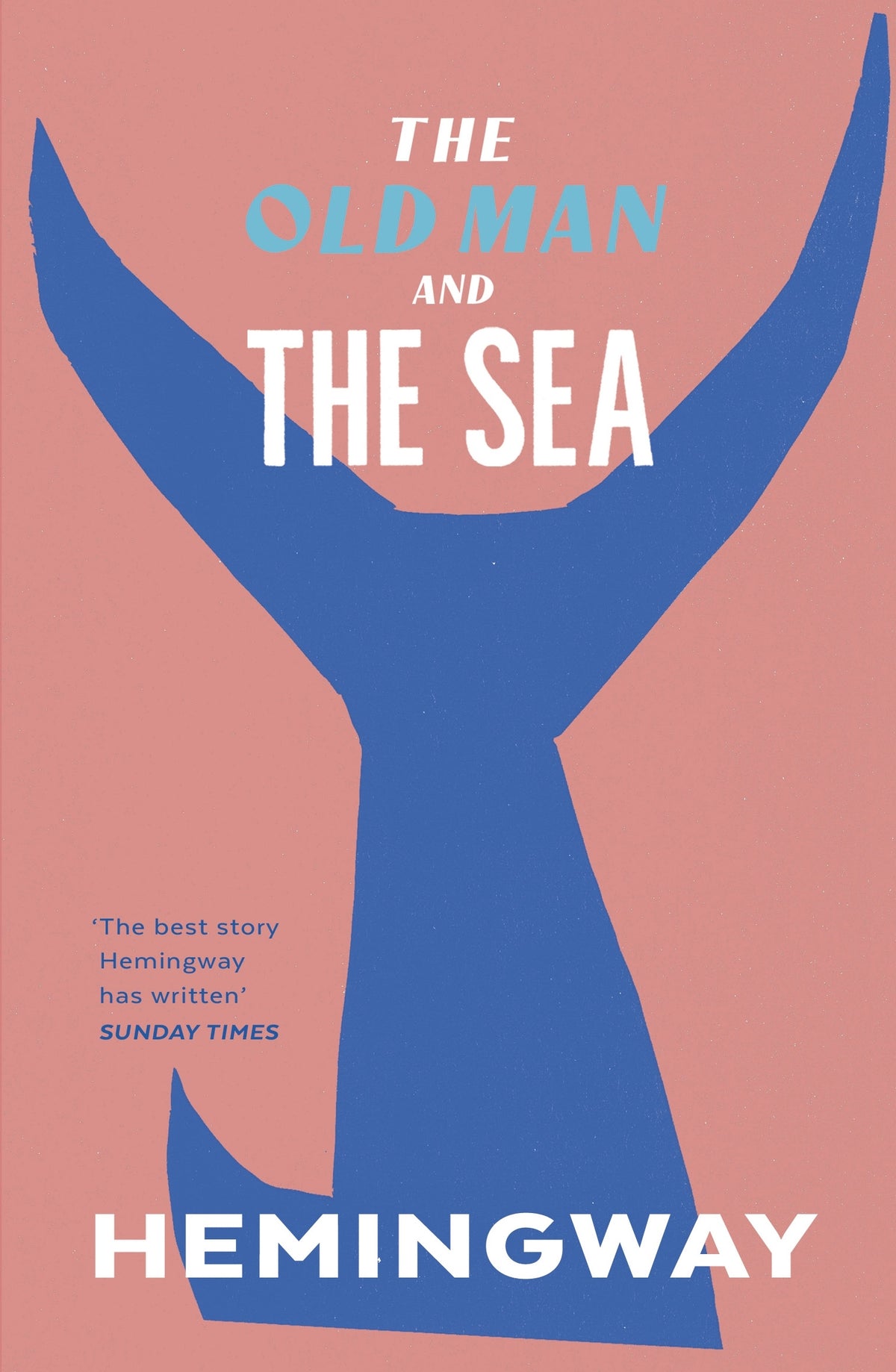 The Old Man and the Sea by Ernest Hemingway