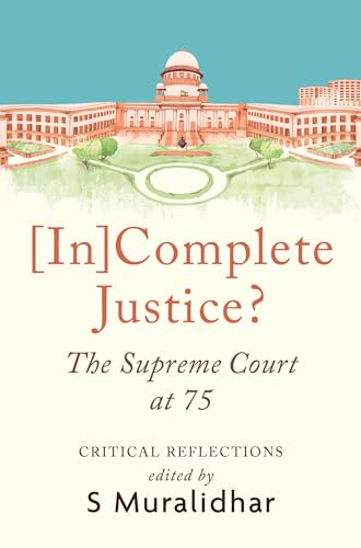 Incomplete Justice? The Supreme Court at 75
