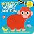 Farshore Monkeys Wobbly Bottom.