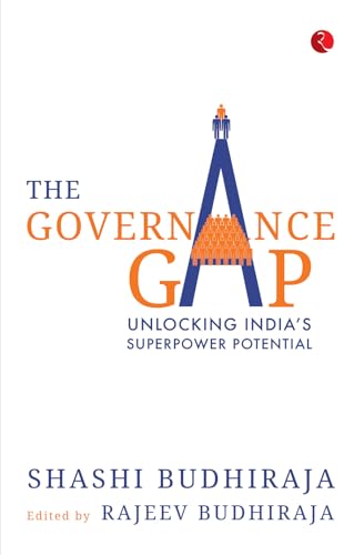 The Governance Gap: Unlocking India’s Superpower Potential