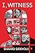 I, Witness: India from Nehru to Narendra Modi