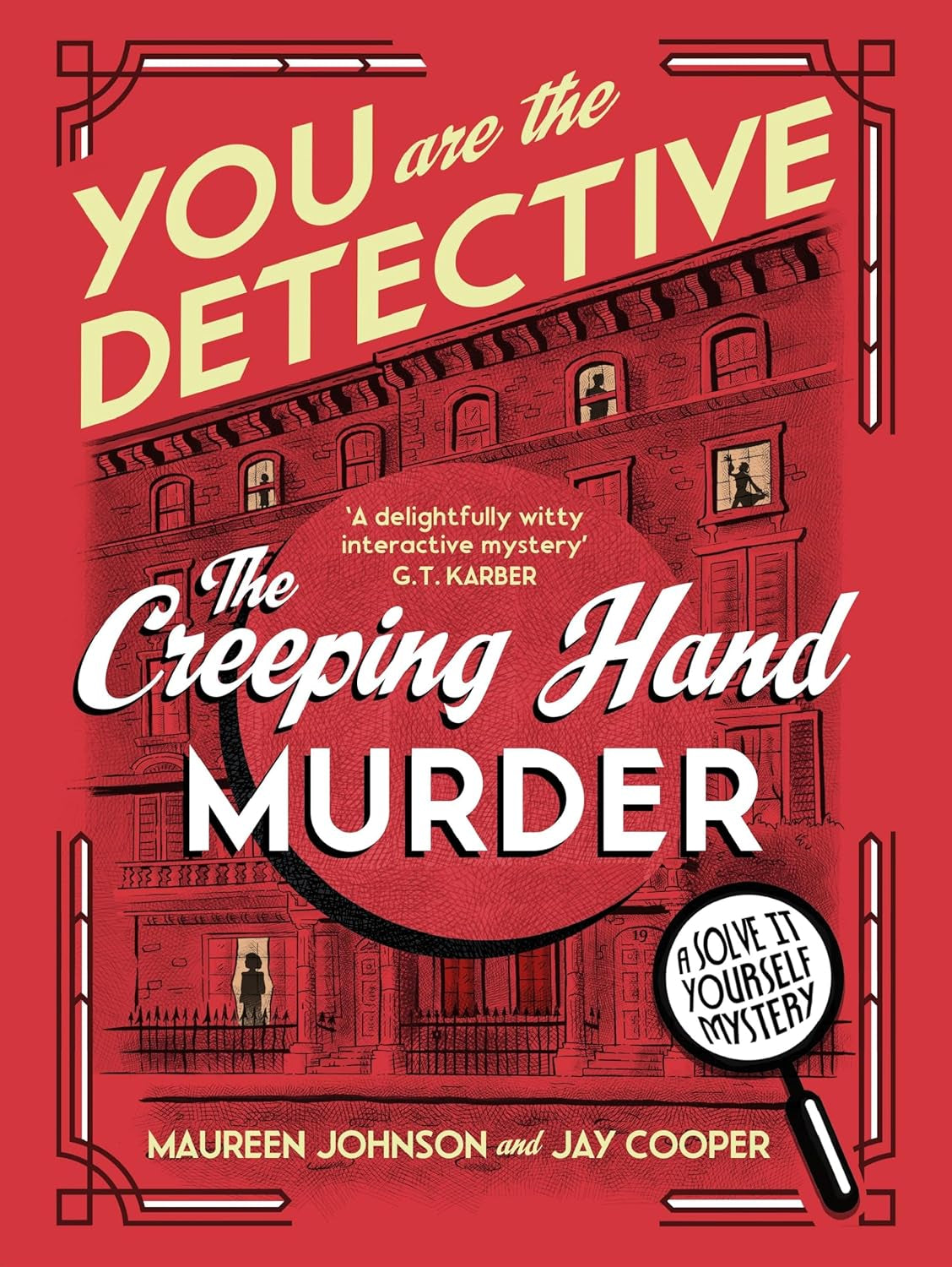 You Are the Detective: The Creeping Hand Murder