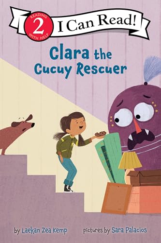 Clara the Cucuy Rescuer: A Story about Courage and Kindness with Spanish Words Throughout, Inspired by Mexican Folklore
