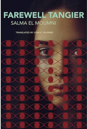 Farewell Tangier by Salma El Moumni
