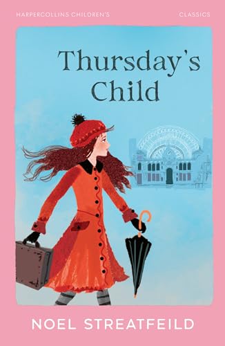 Thursday’s Child: A Classic Historical Adventure of Courage and Determination