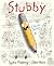 Stubby: A Silly and Informational Picture Book about How a Pencil Is Made, for Kids by Sydra ! Hare, John Mallery