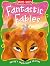 Fantastic Fables: The famous illustrated fables with timeless lessons for children in 2025