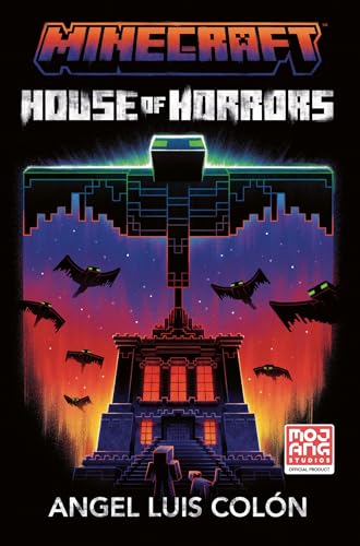 Minecraft House of Horrors Novel by Angel Luis Colon