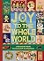 Joy to the Whole World!: A Round the World Christmas Lift-the-Flap Book