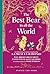Winnie-the-Pooh: The Best Bear in all the World