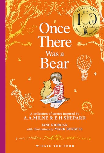 Winnie-the-Pooh: Once There Was a Bear: Tales of Before it All Began …
