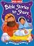 Miles Kelly Bible Stories to Share.