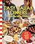Easy Italian Dinners From My Little Kitchen: 101 wholesome, fast and low-cost recipes