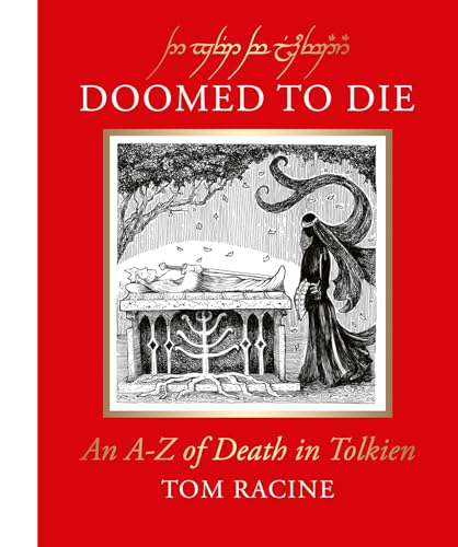 Doomed to Die: An A–Z of Death in Tolkien