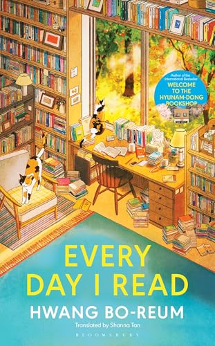 Every Day I Read: 53 Ways to Get Closer to Books by Hwang Bo-Reum