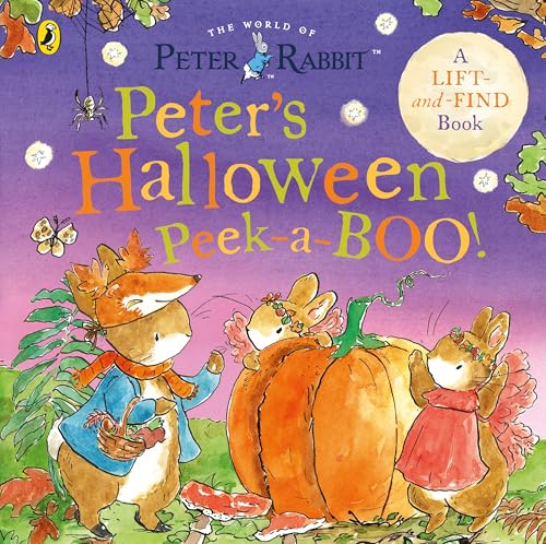 Peter Rabbit: Peters Halloween Peek-a-BOO!: A lift and find book
