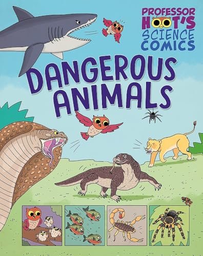 Professor Hoot's Science Comics: Dangerous Animals