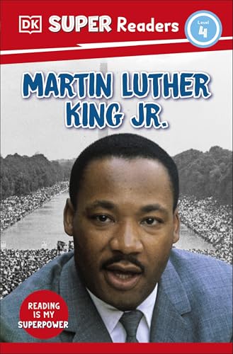 DK Super Readers Level 4 Martin Luther King, Jr by Dk