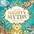 Mighty Myths by Thiago De Moraes