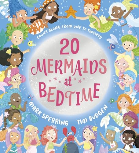Twenty Mermaids at Bedtime by Mark Sperring