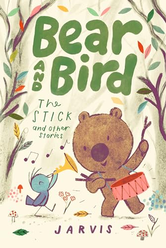WALKER BOOKS Bear and Bird The Stick and Other Stories. by Jarvis