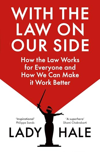 Bodley Head With the Law on Our Side. by Lady Hale