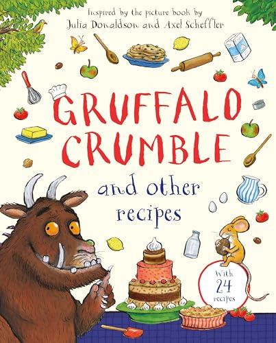 MACMILLAN Gruffalo Crumble and Other Recipes.