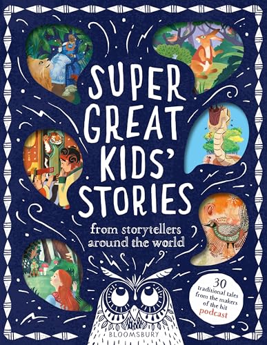 Bloomsbury Super Great Kids Stories.