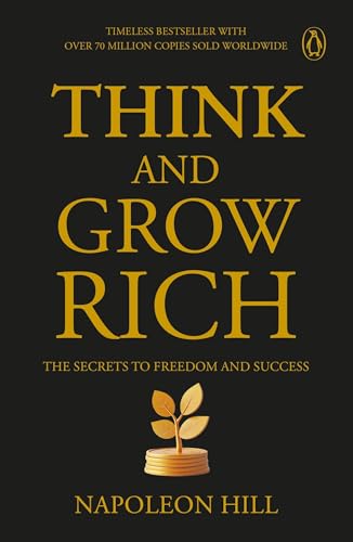 Penguin Select Classics: Think and Grow Rich: Timeless Bestseller (Original, Unabridged Classic) Premium Paperback by Hill Napoleon