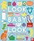 Nosy Crow Look, Baby, Look! At Home.