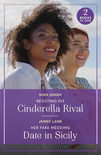Mills Boon Resisting His Cinderella Rival Her Fake Wedding Date In Sicily.