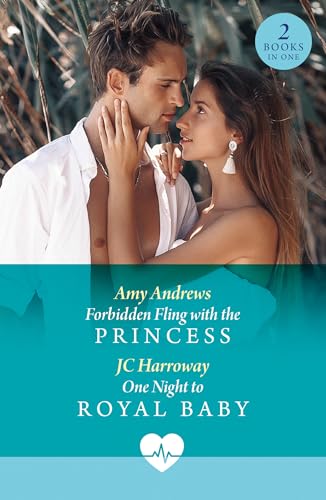 Mills Boon Forbidden Fling With The Princess One Night To Royal Baby.