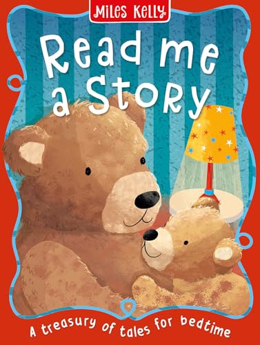 Miles Kelly Publishing Ltd Read Me a Story.