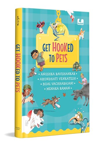 Get Hooked to Pets: A 4 in 1 Gorgeously Illustrated Book on Pets | Giftable Hardback Edition | Ages 5+