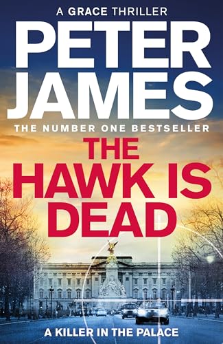 The Hawk Is Dead by Peter James