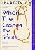 When the Cranes Fly South