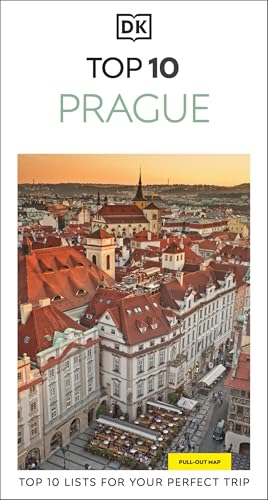 DK Top 10 Prague: Top 10 lists for your perfect trip, plus an all-weather folded map by Dk Travel