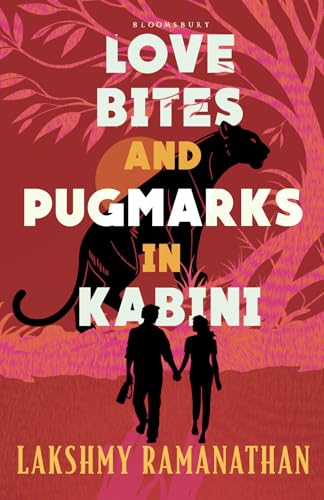 Love Bites and Pugmarks in Kabini