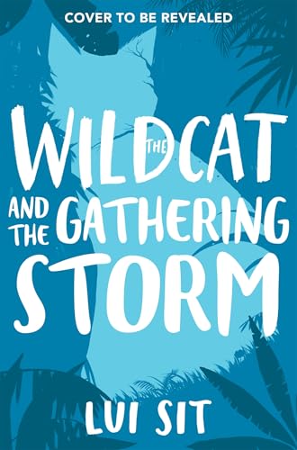 The Wildcat and the Gathering Storm by David Dean Lui Sit