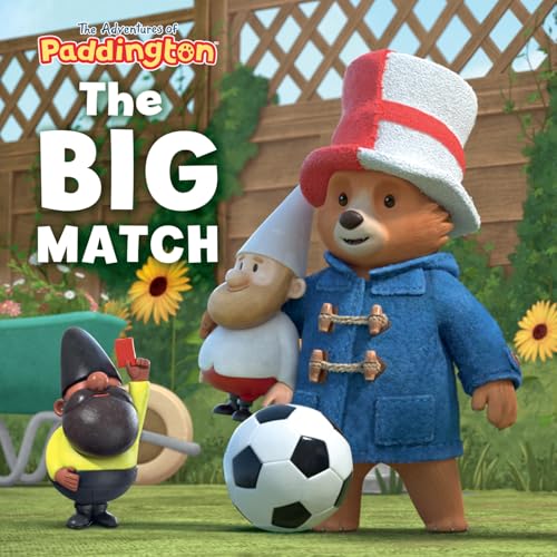 The Big Match: A funny new football-themed picture book story for children aged 2+