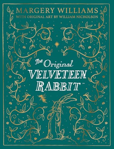 The Velveteen Rabbit Collector's Edition: The beloved children’s illustrated classic, celebrating 100 years since publication – a perfect Christmas gift for 2026 by Margery Williams