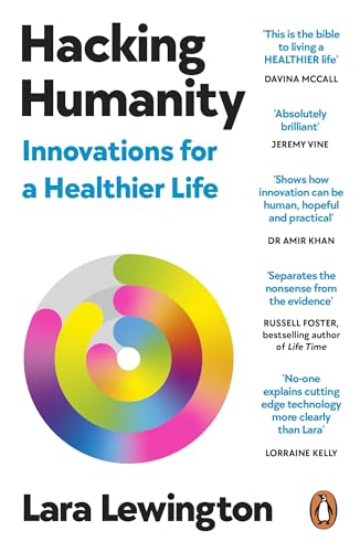 Hacking Humanity: How technology can save your health and your life
