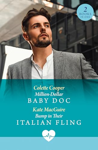 Million-Dollar Baby Doc / Bump In Their Italian Fling: Million-Dollar Baby Doc / Bump in Their Italian Fling