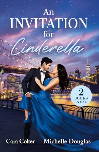 An Invitation For Cinderella: The CEOs Plus-One Charade / Forbidden Cinderella in His Castello