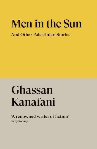 Men in the Sun: And Other Palestinian Stories