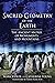 Sacred Geometry of the Earth: The Ancient Matrix of Monuments and Mountains
