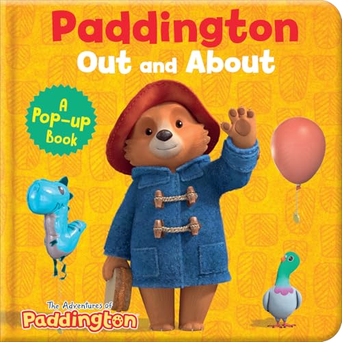 Paddington Out and About – A Pop-up Book: A fantastic new Paddington pop-up book! by Harpercollins Children�s Books
