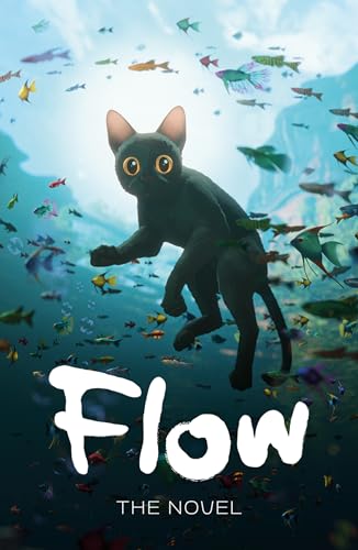 Flow: The Official Story of the Movie: A thrilling novelisation of the hit movie new for 2026, perfect for readers aged 8 and up by Farshore