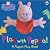 Peppa Pig: Play with Peppa! A Puppet Play Book
